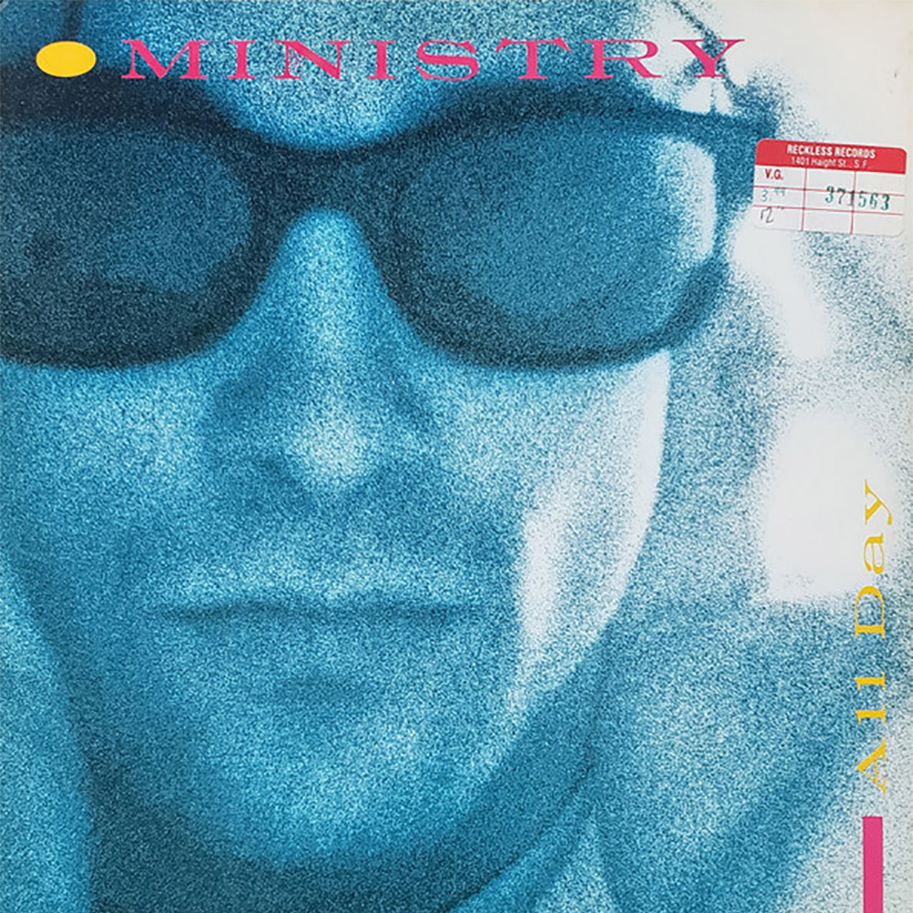 Ministry –  All Day
