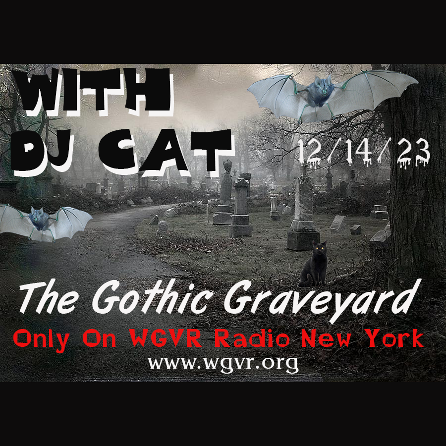 The Gothic Graveyard Mix with DJ Cat-12-14-23