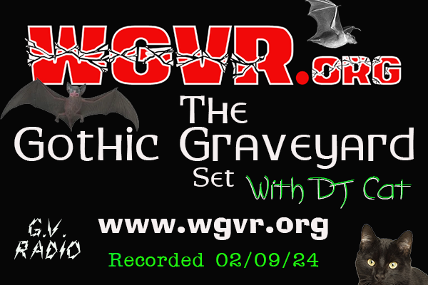 The Gothic Graveyard Mix with DJ Cat 02-09-24